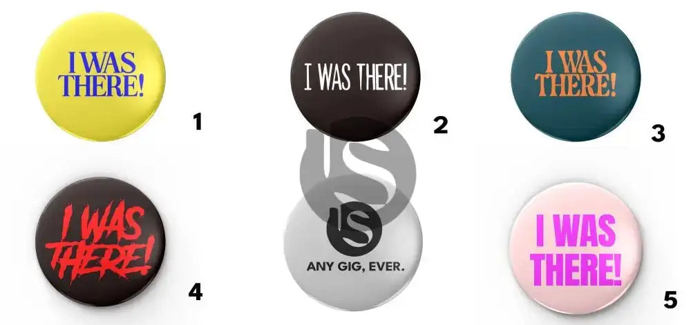 Any Custom Request - I Was There Badges - Setlist