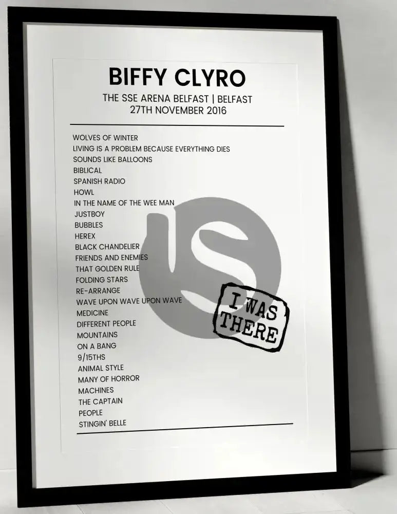 Biffy Clyro 27th November 2016 The SSE Arena Belfast Belfast - I Was There - Setlist