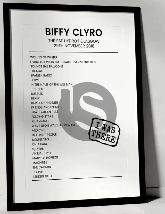 Biffy Clyro 29th November 2016 The SSE Hydro Glasgow - I Was There - Setlist