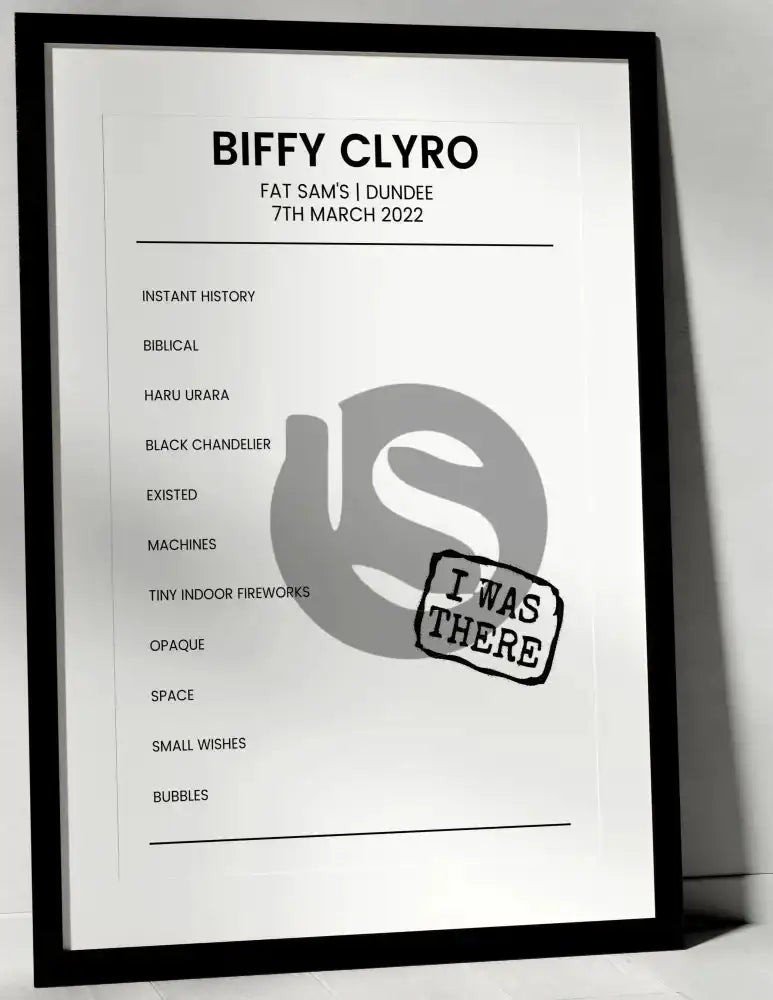 Biffy Clyro 7th March 2022 Fat Sam's Dundee - I Was There - Setlist