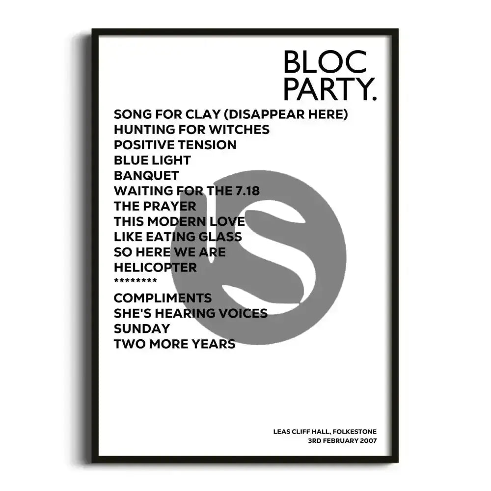 Bloc Party Folkestone 3rd February 2007 - Gig Setlist - Setlist