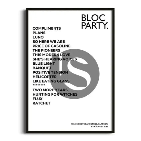 Bloc Party Glasgow 9th August 2019 - Gig Setlist - Setlist