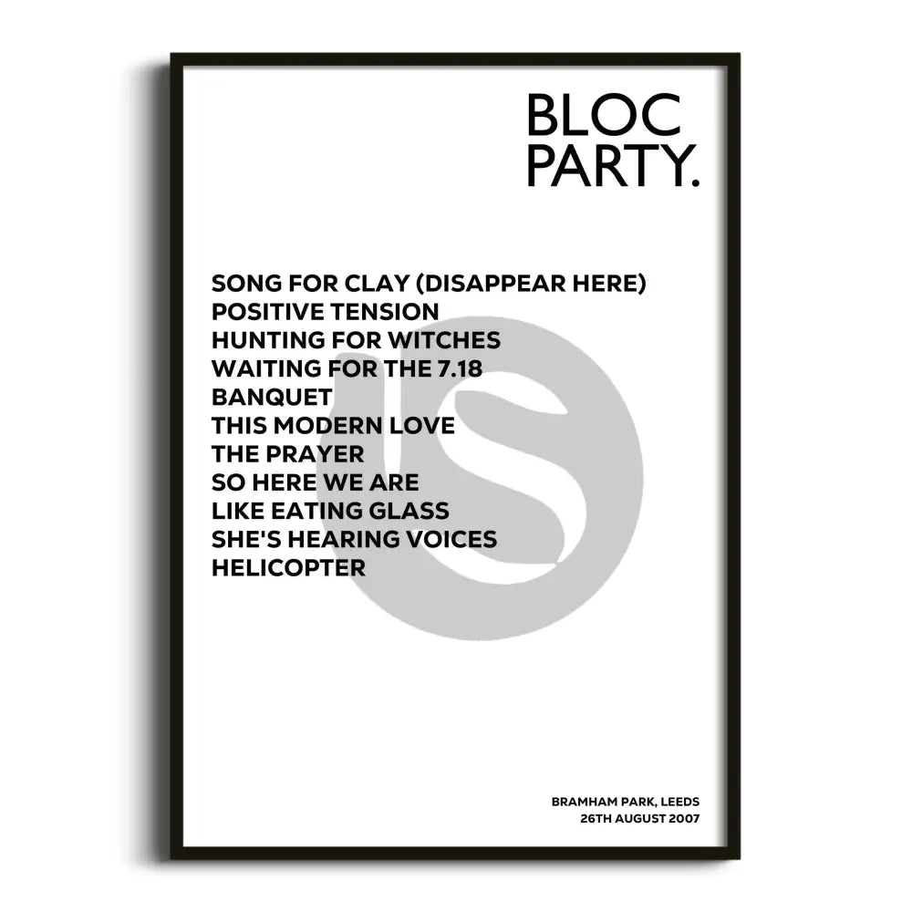 Bloc Party Leeds 26th August 2007 - Gig Setlist - Setlist