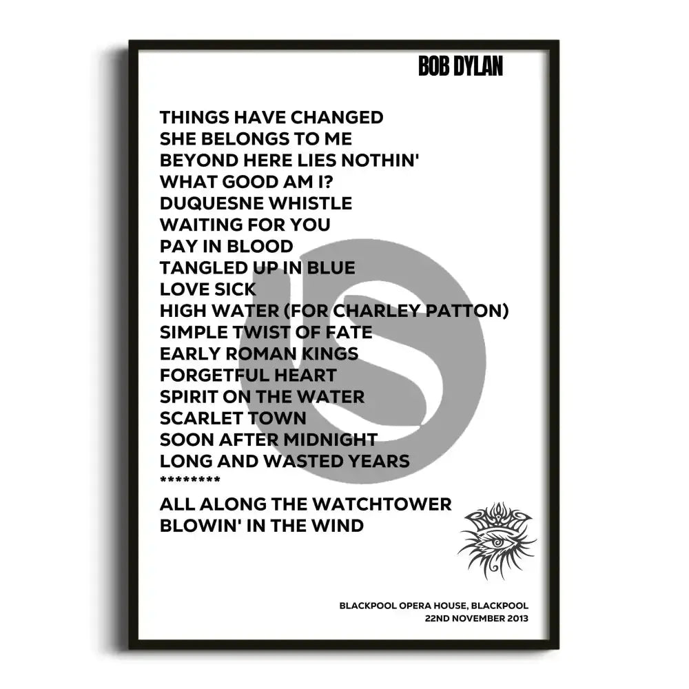 Bob Dylan Blackpool 22nd November 2013 - Gig Setlist - Setlist