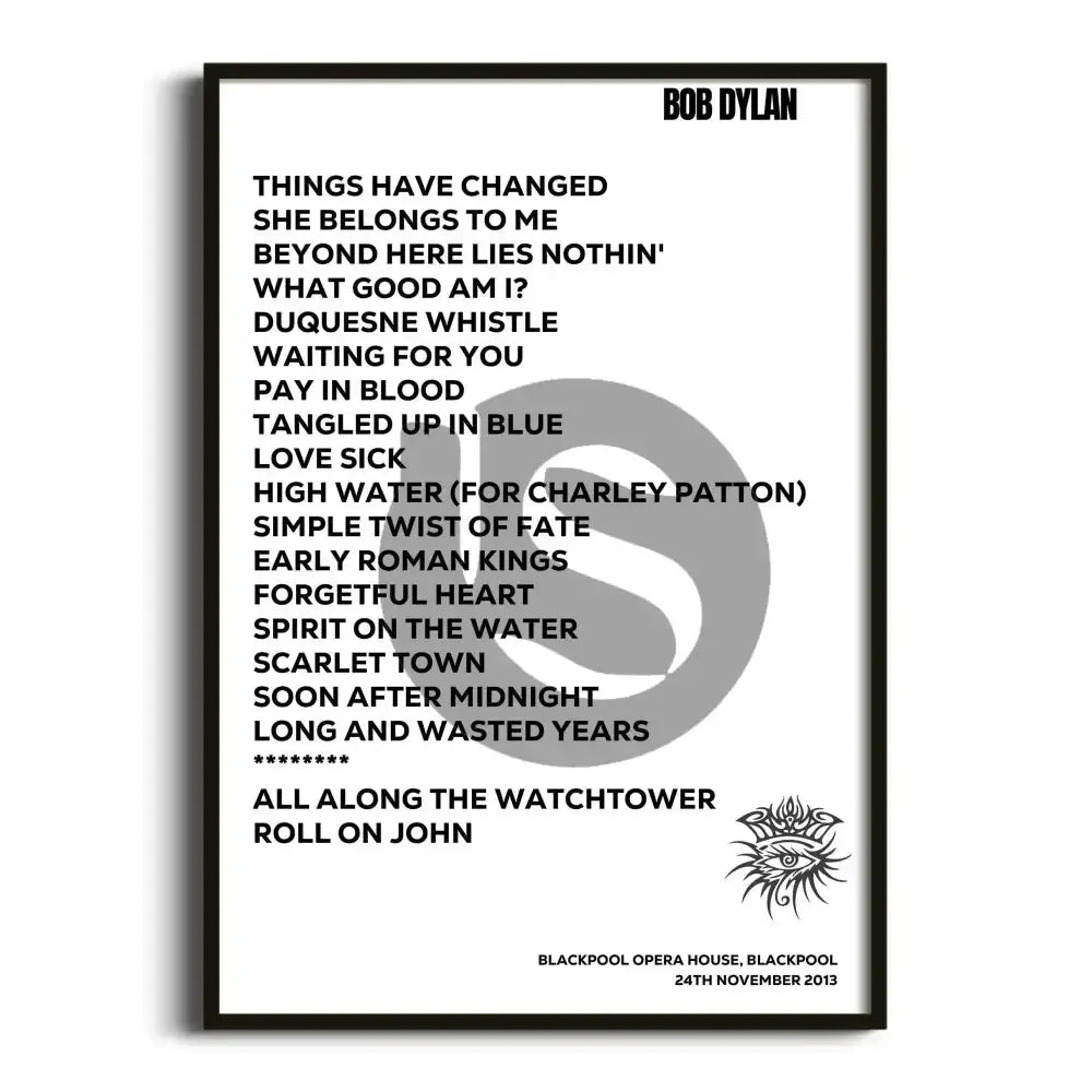 Bob Dylan Blackpool 24th November 2013 - Gig Setlist - Setlist