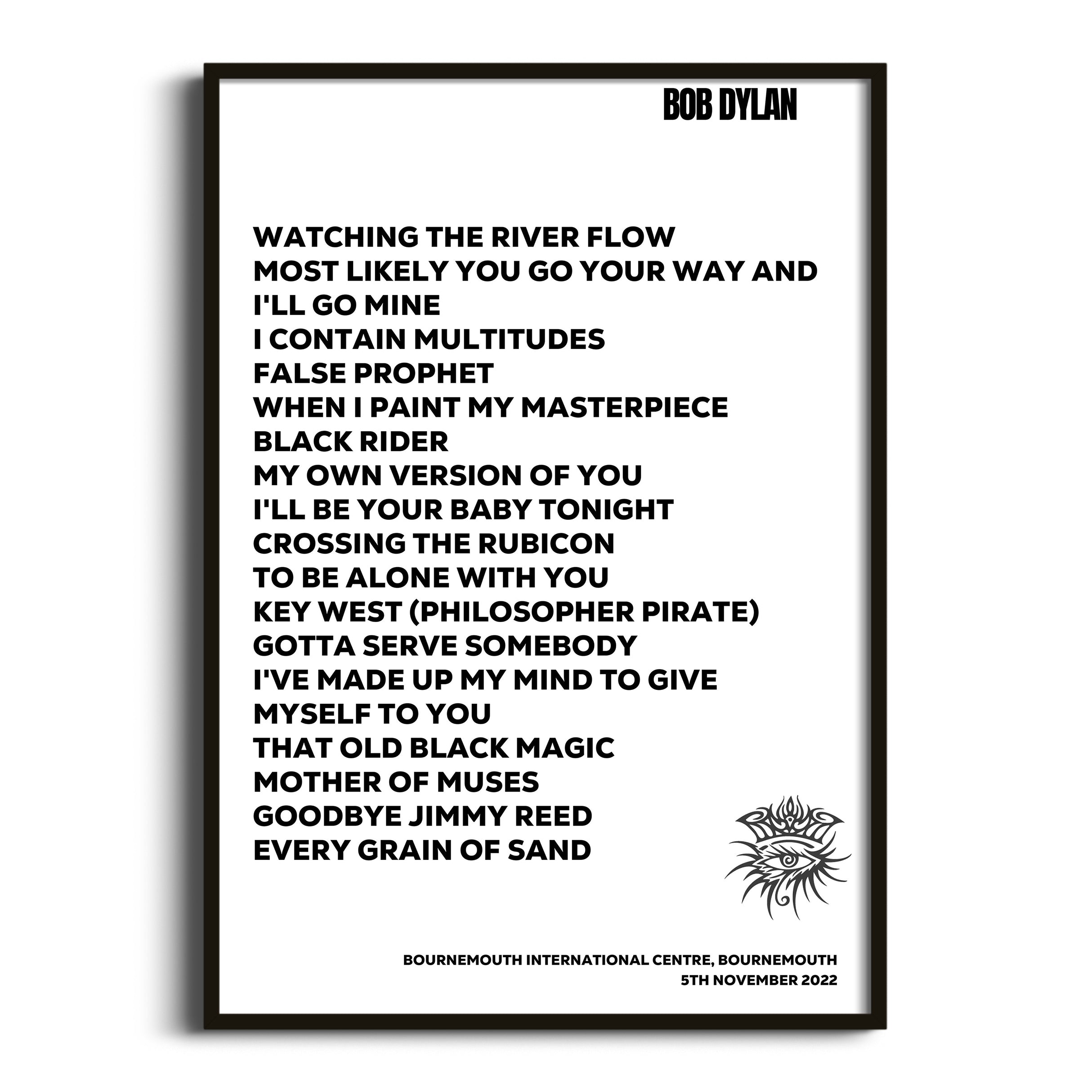 Bob Dylan Bournemouth 5th November 2022 - Gig Setlist - Setlist