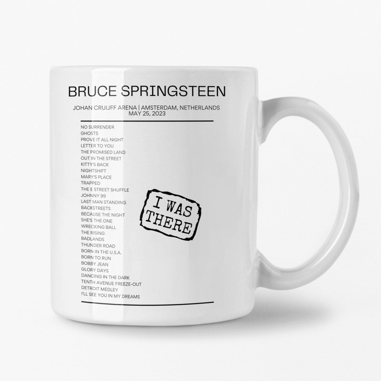 Bruce Springsteen Amsterdam May 25 2023 Setlist Mug - I Was There - Setlist