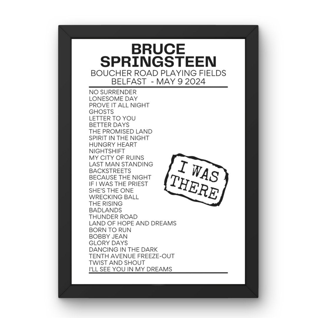 Bruce Springsteen Belfast May 9 2024 Replica Setlist - I Was There - Setlist