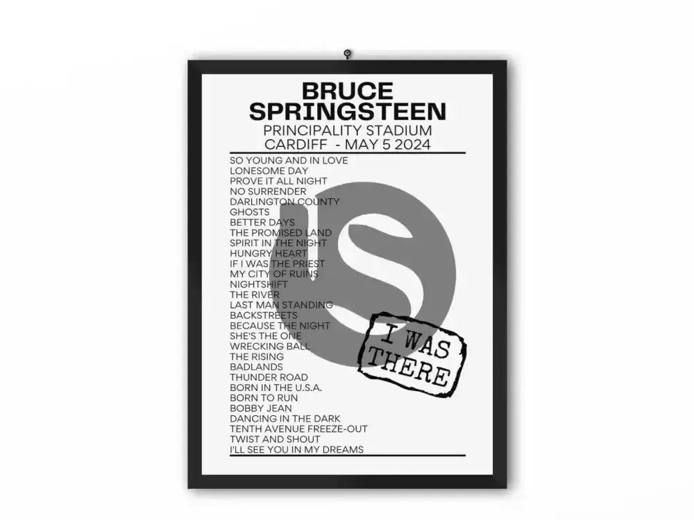 Bruce Springsteen Cardiff May 5 2024 Replica Setlist - I Was There - Setlist