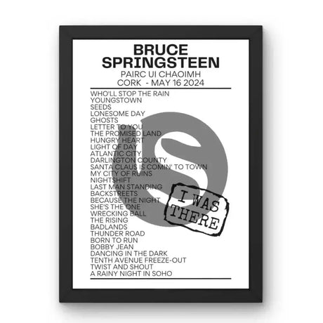 Bruce Springsteen Cork May 2024 Replica Setlist - I Was There - Setlist