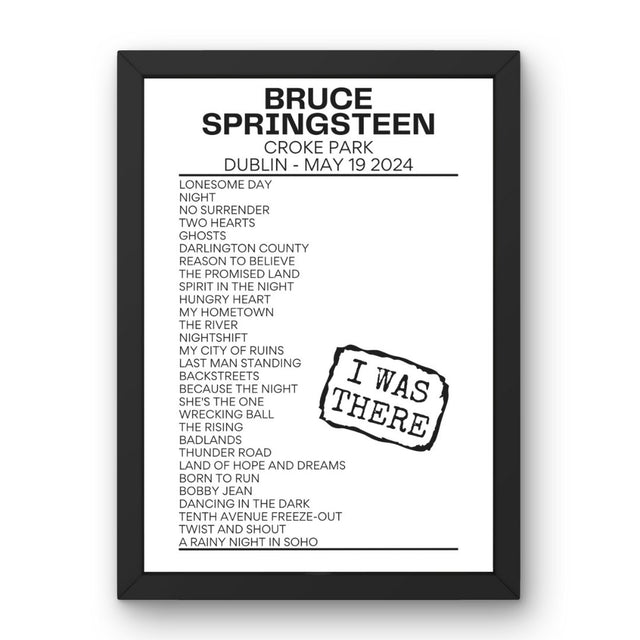 Bruce Springsteen Dublin May 19 2024 Replica Setlist - I Was There - Setlist