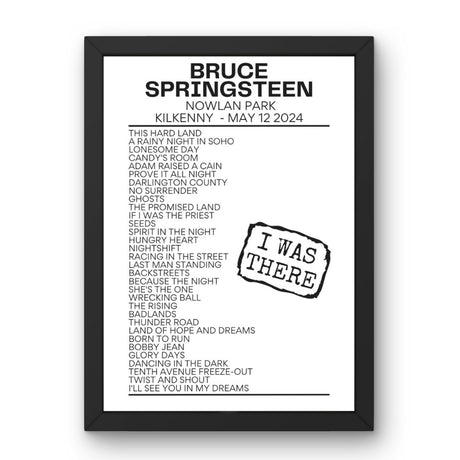 Bruce Springsteen Kilkenny May 12 2024 Replica Setlist - I Was There - Setlist