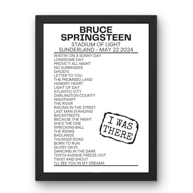 Bruce Springsteen Sunderland May 2024 Replica Setlist - I Was There - Setlist