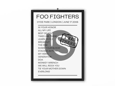 Foo Fighters Hyde Park June 2006 Replica Setlist - I Was There - Setlist