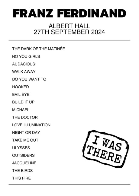 Franz Ferdinand 27th September 2024 Albert Hall Stirling I Was There - Setlist