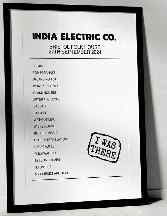 India Electric Co. Bristol Folk House Bristol 27th September 2024 - Setlist Tour Poster - Setlist