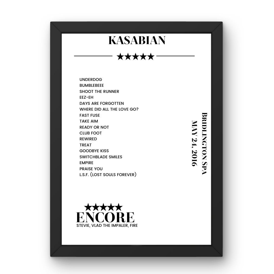 Kasabian Bridlington Spa Bridlington 24 May 2016 Setlist Poster - Setlist