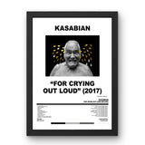 Kasabian - For Crying Out Loud (Deluxe) (2017) Poster - Setlist