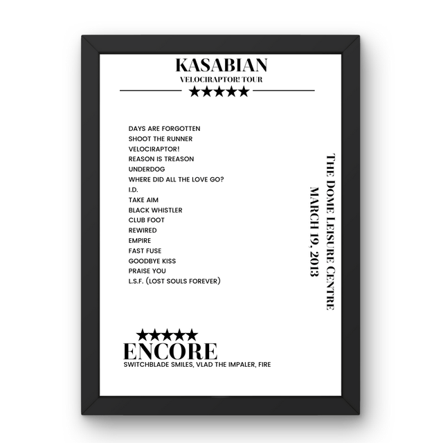 Kasabian The Dome Leisure Centre Doncaster 19 March 2013 Setlist Poster - Setlist