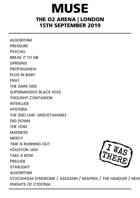 Muse 15th September 2019 The O2 Arena London - Alternate - Setlist