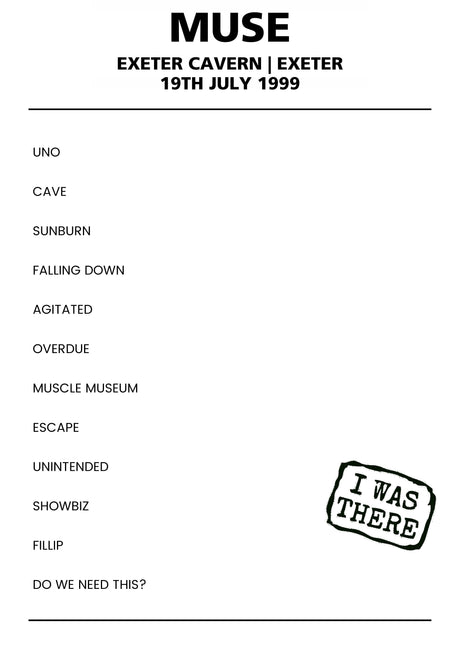 Muse 19th July 1999 Exeter Cavern Exeter - Alternate - Setlist