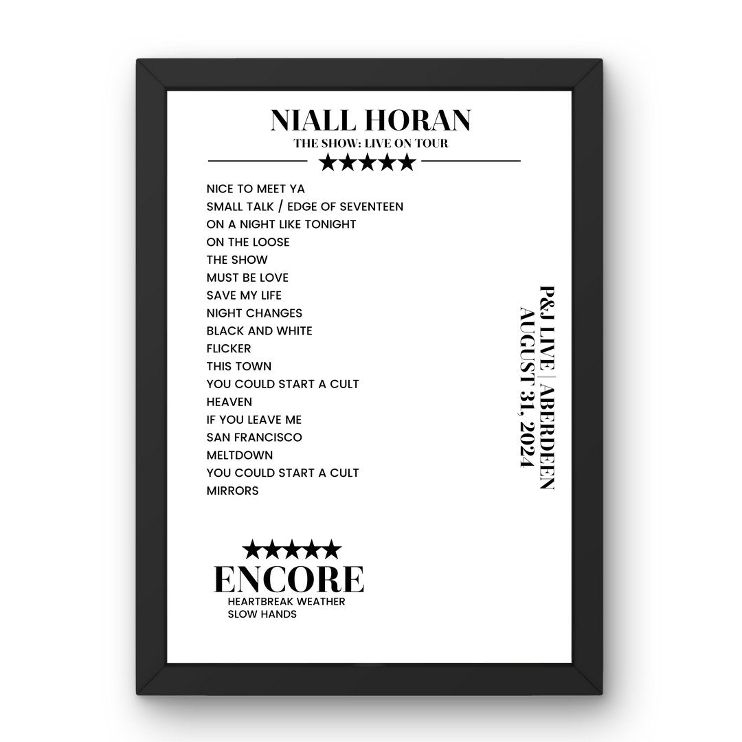 Niall Horan P&J Live Aberdeen 31 August 2024 Setlist Poster - Setlist