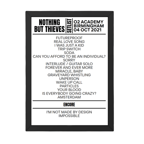 Nothing But Thieves Birmingham October 04, 2021 Setlist Replica - Setlist