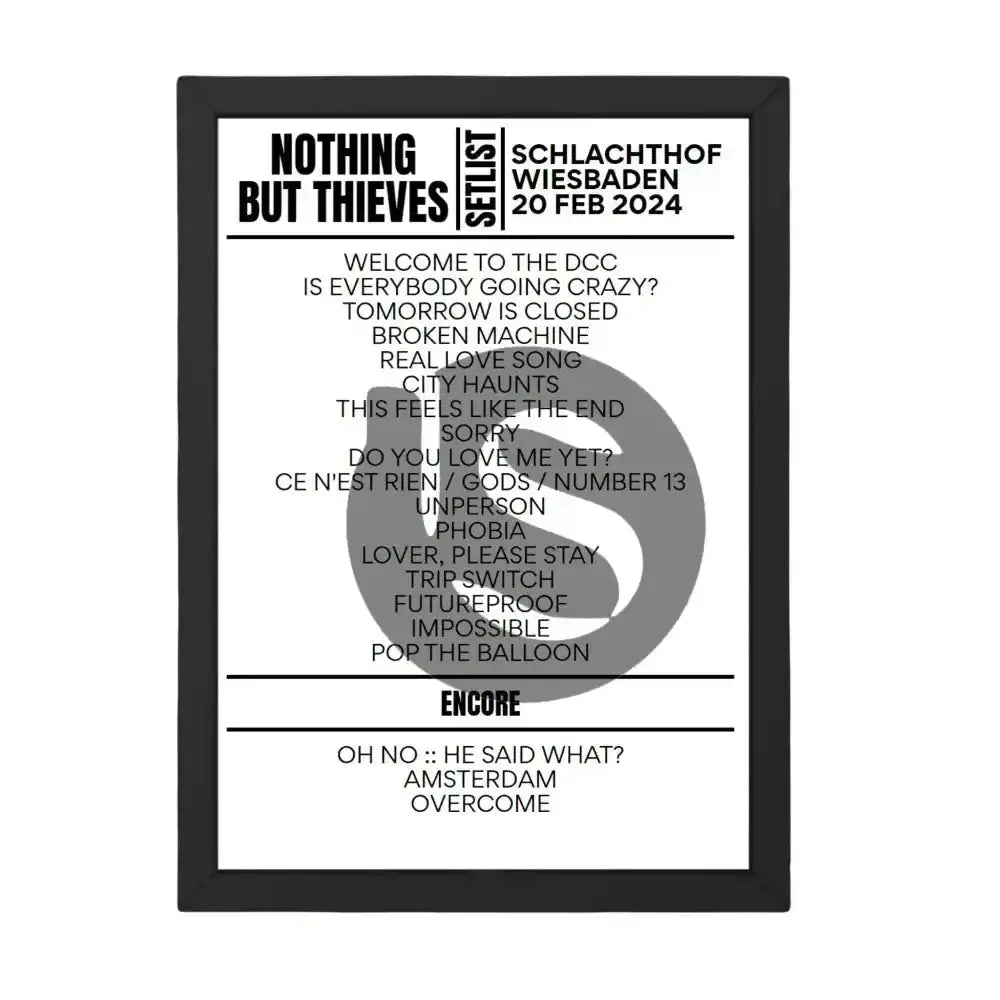 Nothing But Thieves Wiesbaden February 20, 2024 Setlist Replica - Setlist