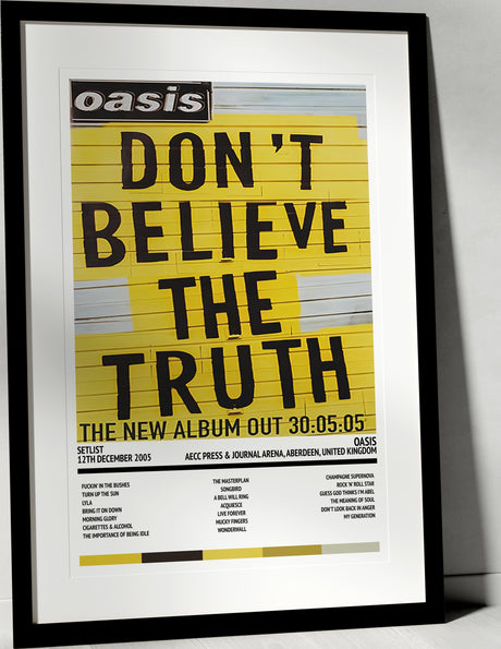 Oasis Don't Believe the Truth AECC Press & Journal Arena Aberdeen 12th December 2005 - Setlist Tour Poster - Setlist