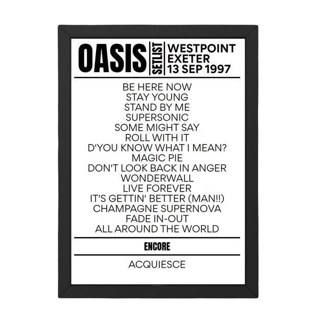 Oasis Setlist 13-09-1997-Exeter - Setlist