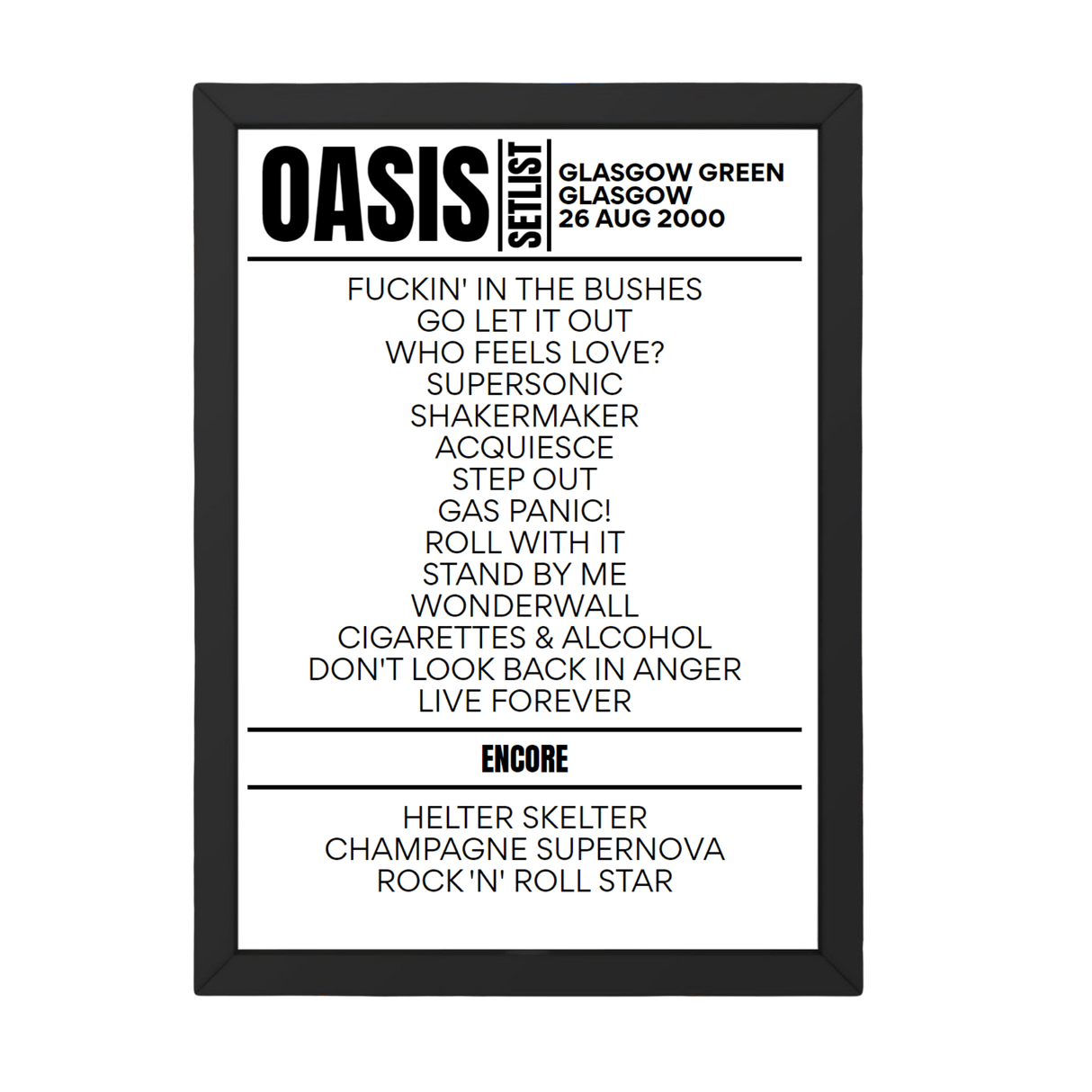 Oasis Setlist 26-08-2000-Glasgow - Setlist