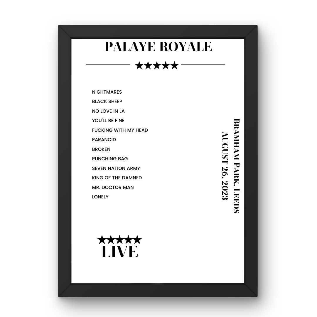 Palaye Royale August 26, 2023 Bramham Park Leeds Setlist Poster - Setlist