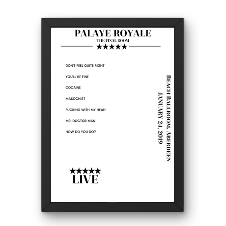 Palaye Royale January 24, 2019 Beach Ballroom Aberdeen Setlist Poster - Setlist