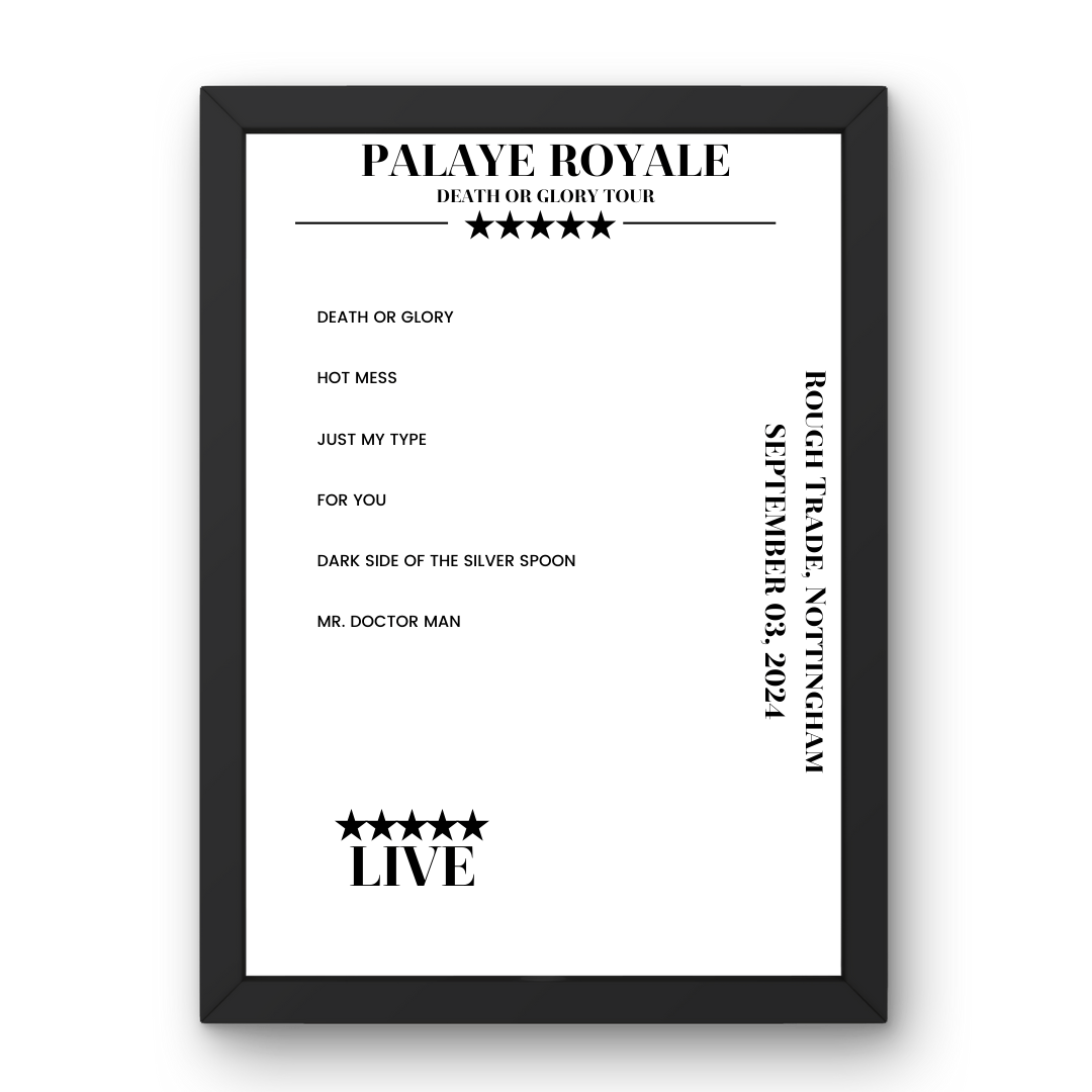 Palaye Royale September 03, 2024 Rough Trade Nottingham Setlist Poster - Setlist