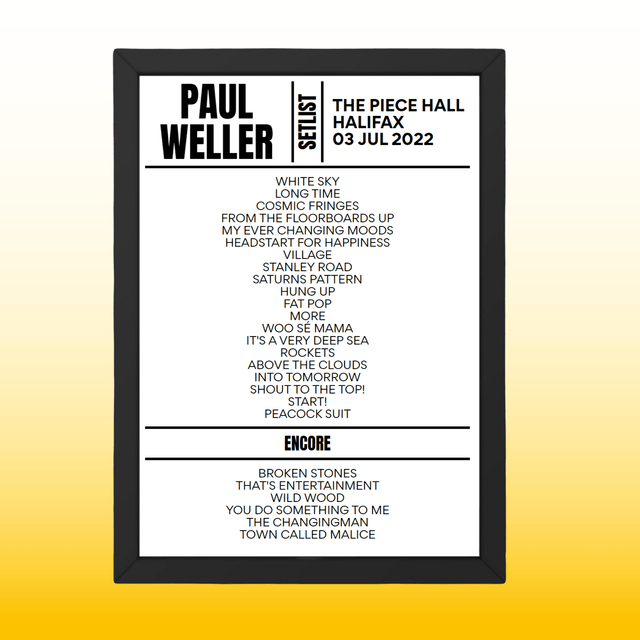 Paul Weller Setlist 03-07-2022-Halifax - Setlist