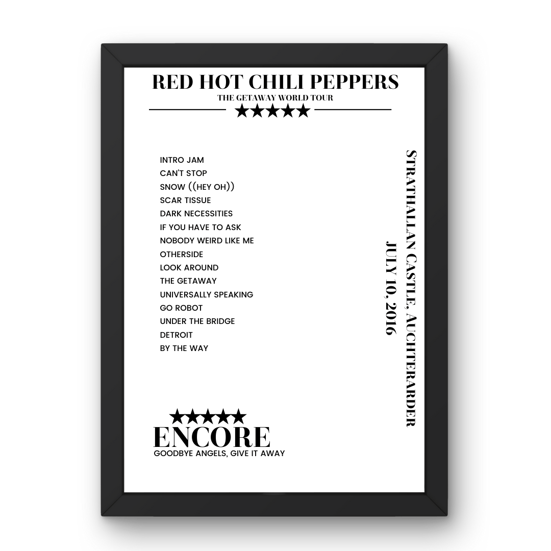 Red Hot Chili Peppers July 10, 2016 Strathallan Castle Auchterarder Setlist Poster - Setlist