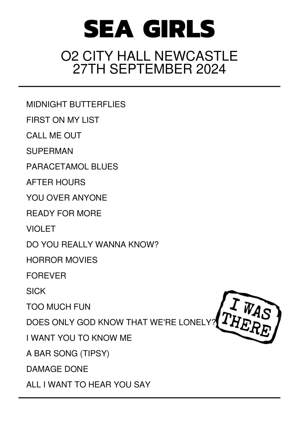 Sea Girls 27th September 2024 O2 City Hall Newcastle Newcastle upon Tyne I Was There - Setlist