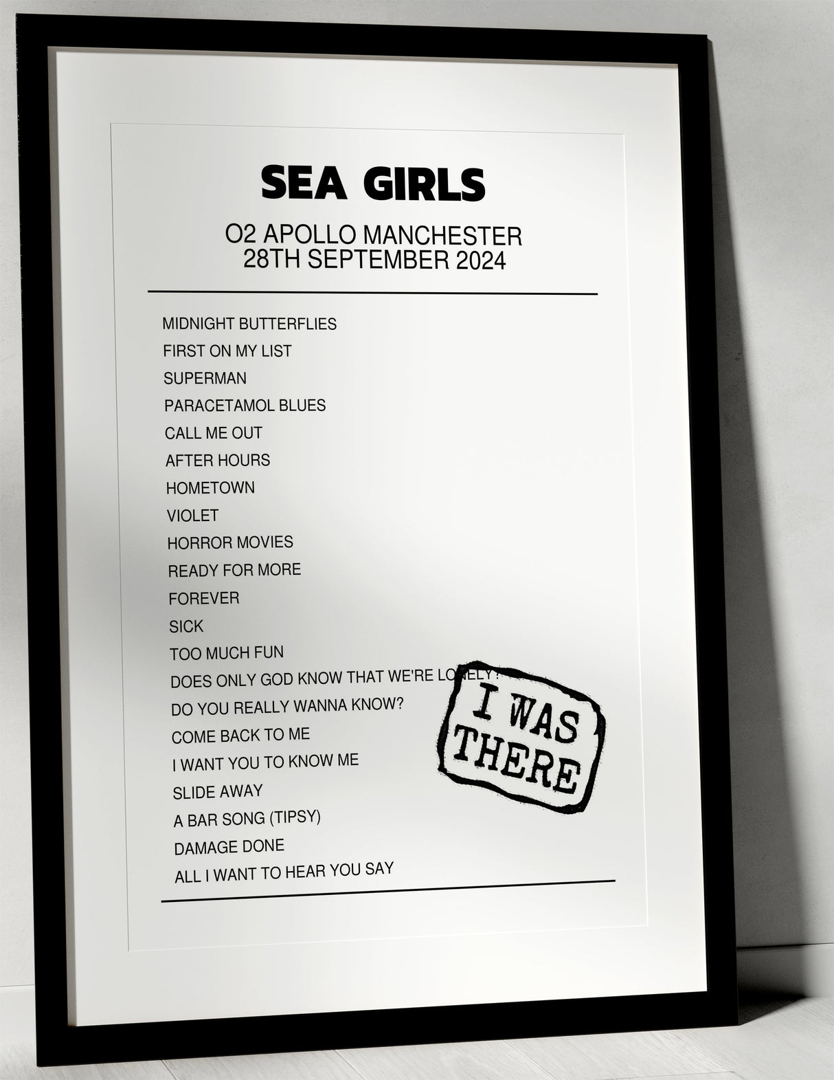 Sea Girls 28th September 2024 O2 Apollo Manchester Manchester I Was There - Setlist