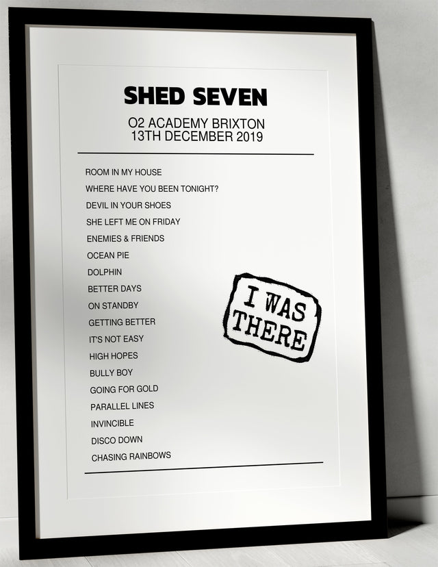 Shed Seven 13th December 2019 O2 Academy Brixton London I Was There - Setlist