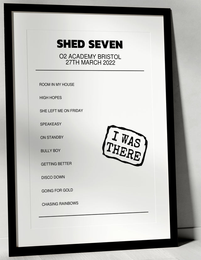 Shed Seven 27th March 2022 O2 Academy Bristol Bristol I Was There - Setlist