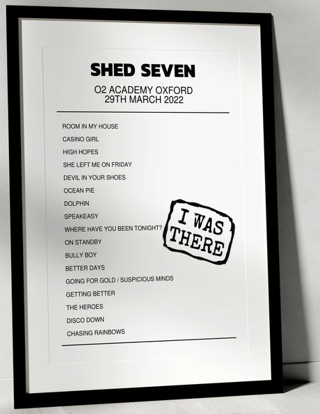 Shed Seven 29th March 2022 O2 Academy Oxford Oxford I Was There - Setlist