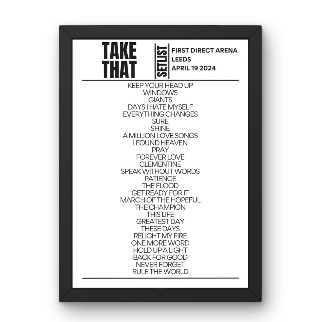 Take That Leeds April 19 2024 Replica Setlist - Setlist