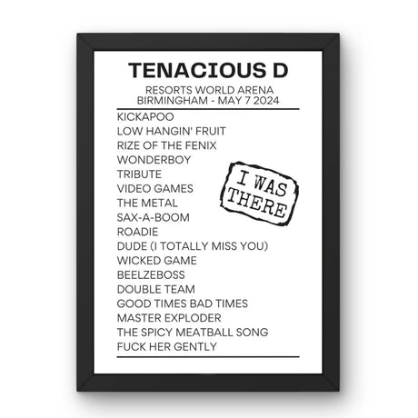 Tenacious D Birmingham May 7 2024 Replica Setlist - I Was There - Setlist