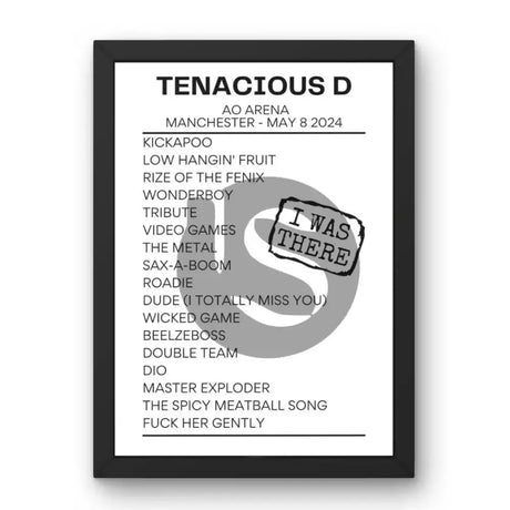 Tenacious D Manchester May 8 2024 Replica Setlist - I Was There - Setlist