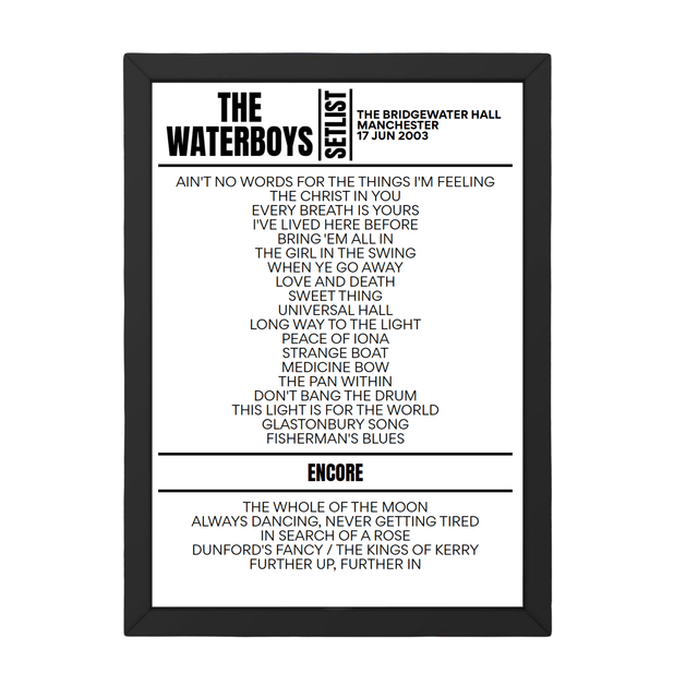 The Waterboys - Manchester - June 17th 2003 Replica Setlist - Setlist