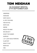 Tom Meighan 27th September 2024 O2 Academy Bristol Bristol I Was There - Setlist