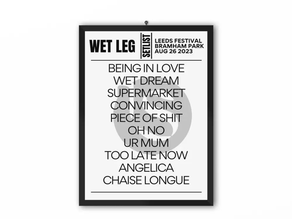 Wet Leg Setlist Leeds Festival August 2023 - Setlist